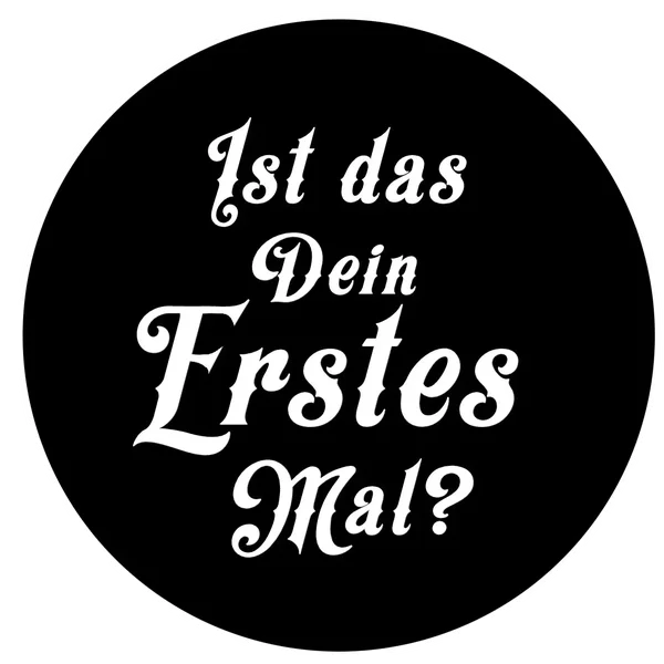 Aufkleber: Ist das dein erstes Mal?